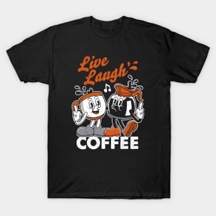 Live Laugh Love Coffee - Sassy Vintage Cartoon T-Shirt